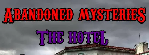 Abandoned Mysteries: The Hotel logo