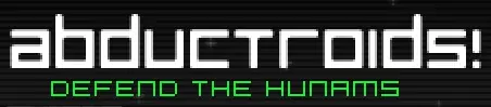 Abductroids! Defend the Hunams logo