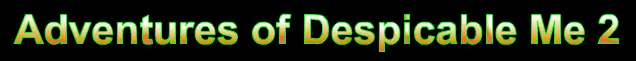 Adventures of Despicable Me 2 logo