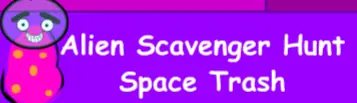 Alien Scavenger Hunt Space Trash logo