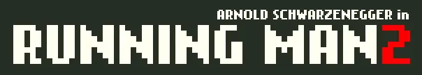 Arnold Schwarzenegger in Running Man 2 logo