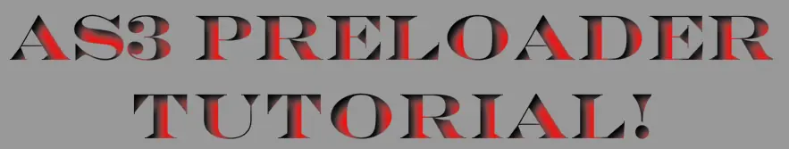 AS3 Preloader Tutorial! logo