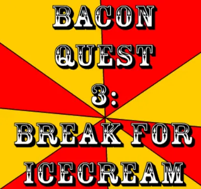 Bacon Quest 3: Break for Icecream logo