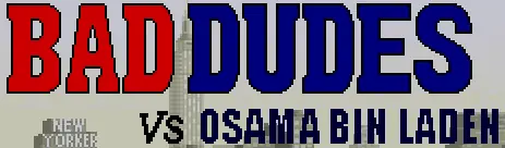 Bad Dudes vs. Osama Bin Laden logo