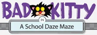Bad Kitty in A School Daze Maze logo
