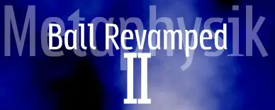 Ball Revamped 2: Metaphysik logo