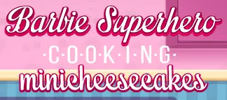 Barbie Superhero Cooking Mini Cheesecakes logo
