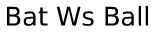 Bat Ws Ball logo