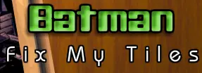 Batman - Fix My Tiles logo