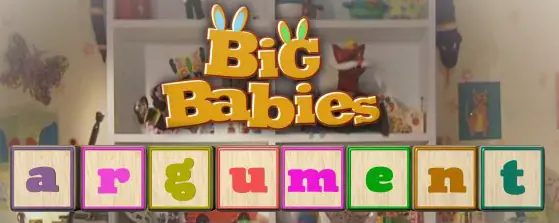 Big Babies: Argument logo