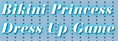 Bikini Princess Dress Up Game logo