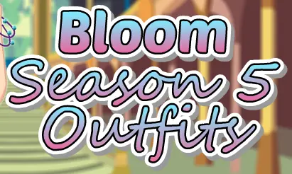 Bloom Season 5 Outfits logo