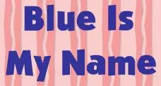 Blue's Clues: Blue is My Name logo