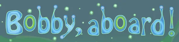 Bobby, aboard! logo