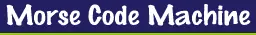 Boys' Life Morse Code Machine logo