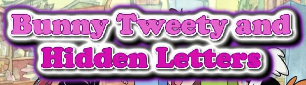 Bunny Tweety and Hidden Letters logo