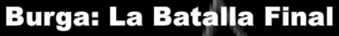Burga: La Batalla Final logo