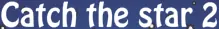 Catch the Star 2 logo