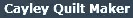 Cayley Quilt Maker logo