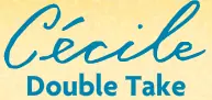 Cécile Double Take logo