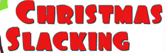 Christmas Slacking logo