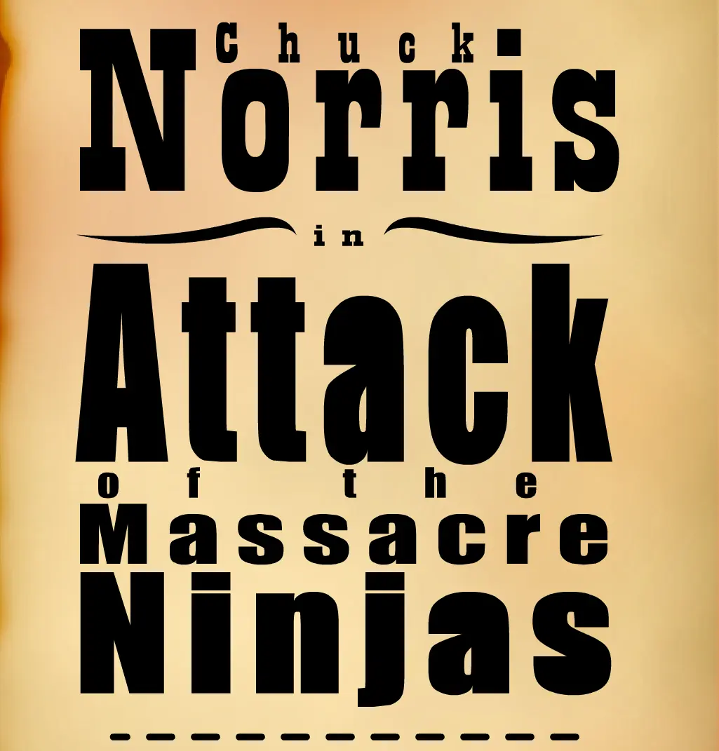 Chuck Norris in Attack of the Massacre Ninjas logo