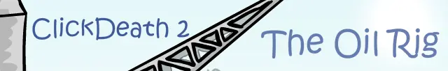 ClickDeath 2 The Oil Rig logo