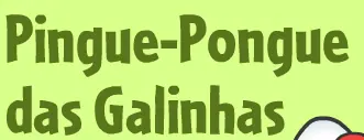 Cocoricó: Pingue-Pongue das Galinhas logo