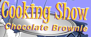 Cooking Show: Chocolate Brownie logo