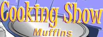 Cooking Show: Muffins logo