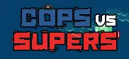 Cops vs Supers logo