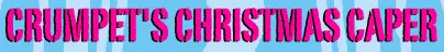 Crumpet's Christmas Caper logo