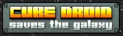 Cube Droid Saves the Galaxy logo