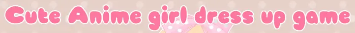 Cute Anime Girl Dress Up Game logo