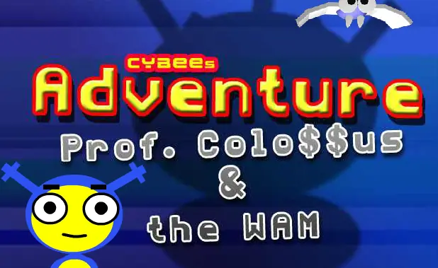 CYBEEs Adventure: Prof. Colo$$us & the WAM logo