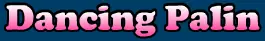 Dancing Palin logo
