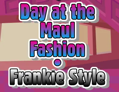 Day at the Maul Fashion • Frankie Style logo