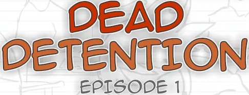 Dead Detention Episode 1 logo