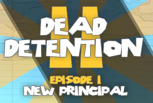 Dead Detention II Episode I: New Principal logo