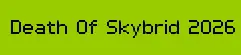 Death of Skybrid 2026 logo