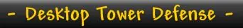 Desktop Tower Defense logo