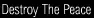 Destroy the Peace logo