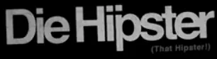 Die Hipster! logo