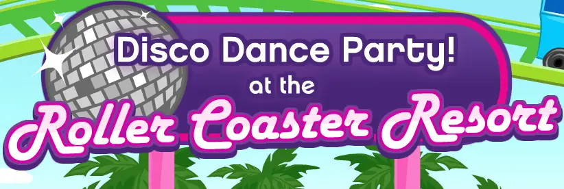 Disco Dance Party! at the Roller-Coaster Resort logo