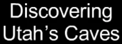 Discovering Utah's Caves logo