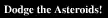 Dodge the Asteroids! logo