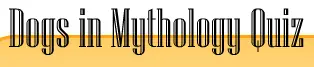 Dogs in Mythology Quiz logo
