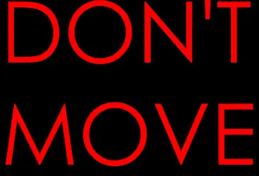 DON'T MOVE logo