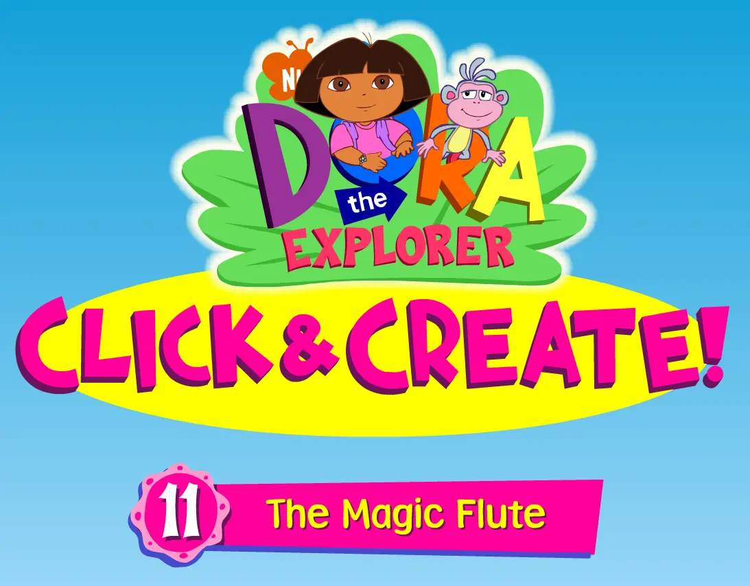 Dora the Explorer Click & Create! 11: The Magic Flute logo