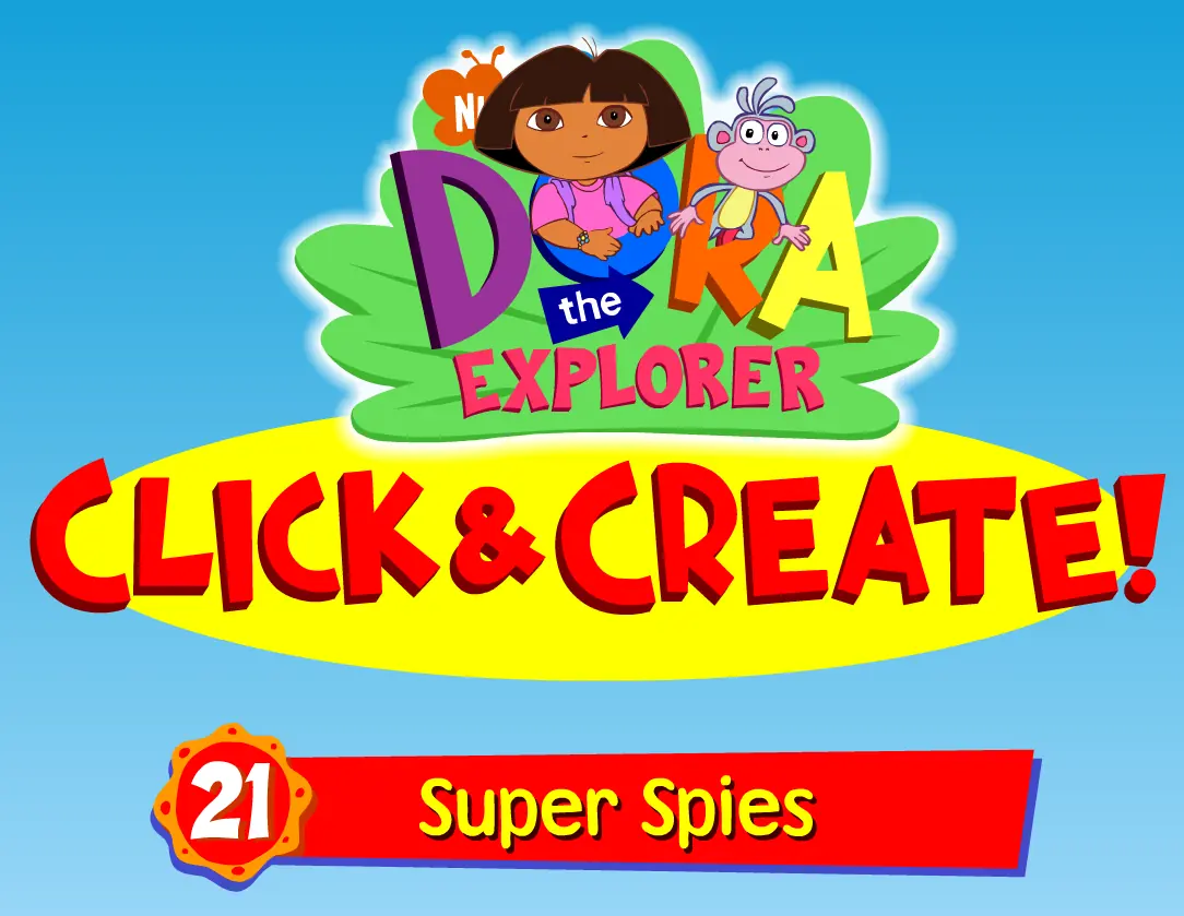 Dora the Explorer Click & Create! 21: Super Spies logo